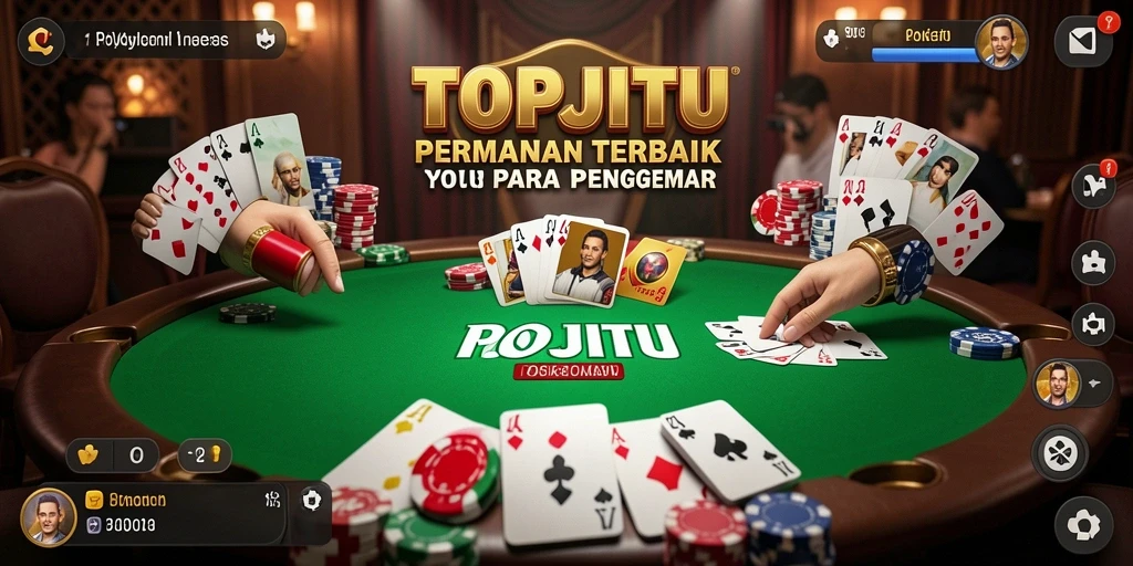 Screenshot gameplay TOPJITU menampilkan poker yang seru dan kompetitif.